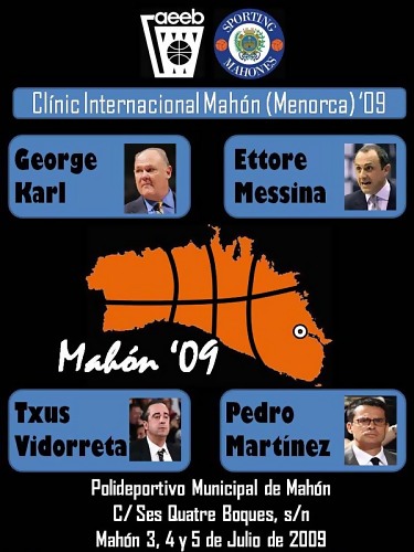 Messina, George Karl, Txus Vidorreta y Pedro Martínez, cartel de lujo para el Clínic Internacional Mahón 2009