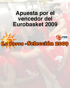 ¡Llega La Porra de la Selección (Eurobasket 2009)!