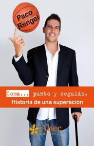 Libro: Coma… punto y seguido, por Paco Rengel