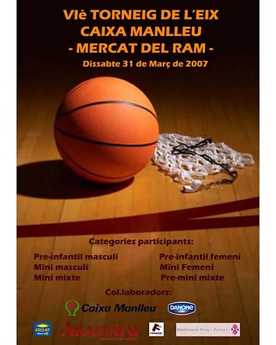 VI Torneo del Eix – Caixa Manlleu  Mercat del Ram organizado por el Akasvayu Vic