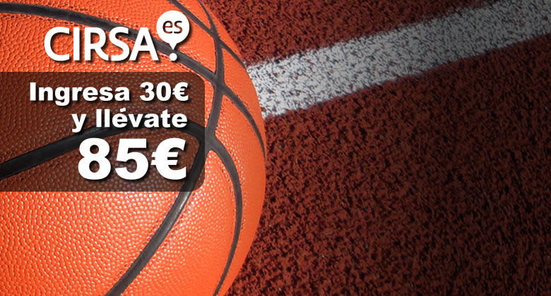 Solobasket y Cirsa te ofrecen una promoción anticrisis irrechazable