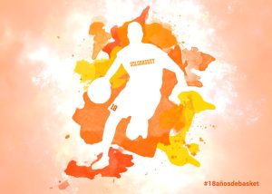 Solobasket está de aniversario, hoy cumplimos #18AñosDeBasket