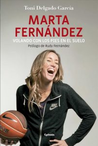 Libro de Toni Delgado: “Marta Fernández, volando con los pies en el suelo”