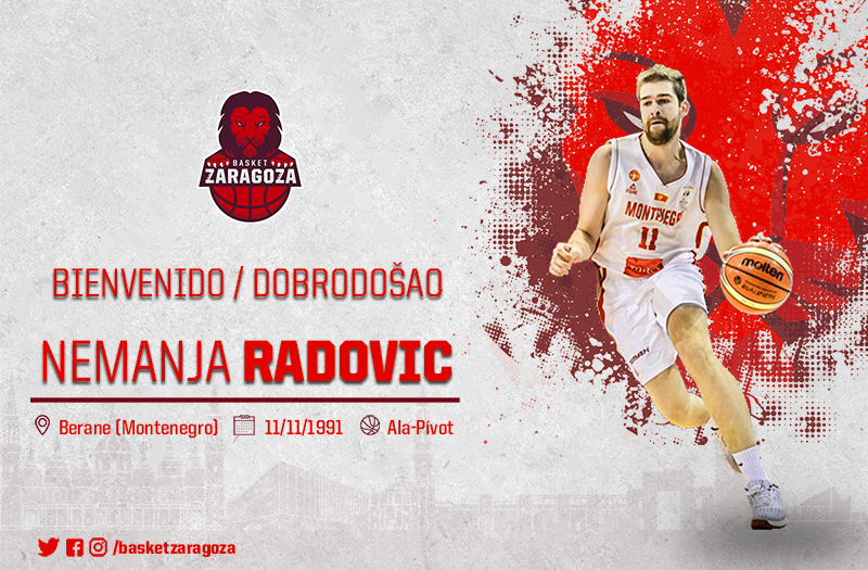 Basket Zaragoza comienza su temporada de fichajes con el talentoso Nemanja Radovic
