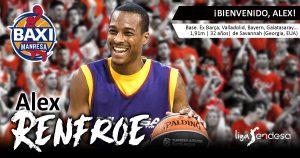 Alex Renfroe vuelve a la ACB de la mano de BAXI Manresa; Doellman será el siguiente