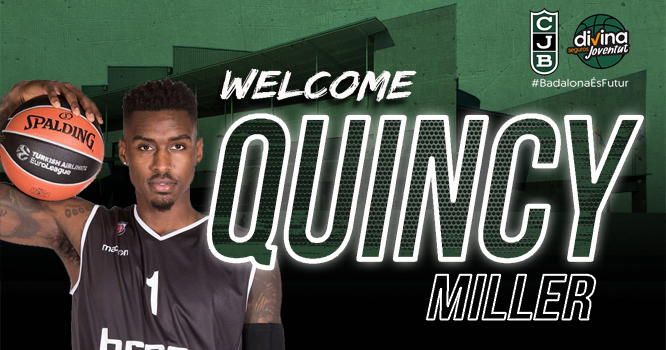 Calidad Euroliga para Joventut: llega Quincy Miller. Marko Todorovic, objetivo prioritario