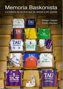 Memoria Baskonista, la historia de un club que se atrevió a ser grande