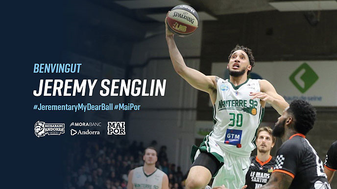 Jeremy Senglin, el nuevo jugón de MoraBanc Andorra