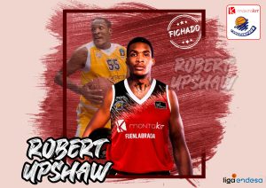 Montakit Fuenlabrada recupera la figura del siete pies con Robert Upshaw