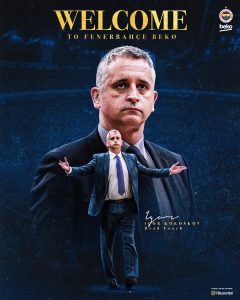 Zoco europeo: Igor Kokoskov, el elegido en Fenerbahçe; Loyd y Walden, a Estrella Roja