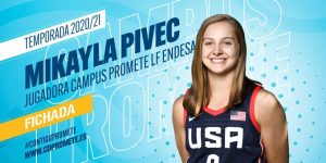 Zoco LFE: Mikayla Pivec, anotación para Campus Promete; Sara Rokkanen, a Bembibre