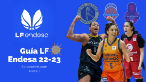 Guía LF Endesa 2022-23 (I): Valencia Basket, CB Jairis y Casademont Zaragoza