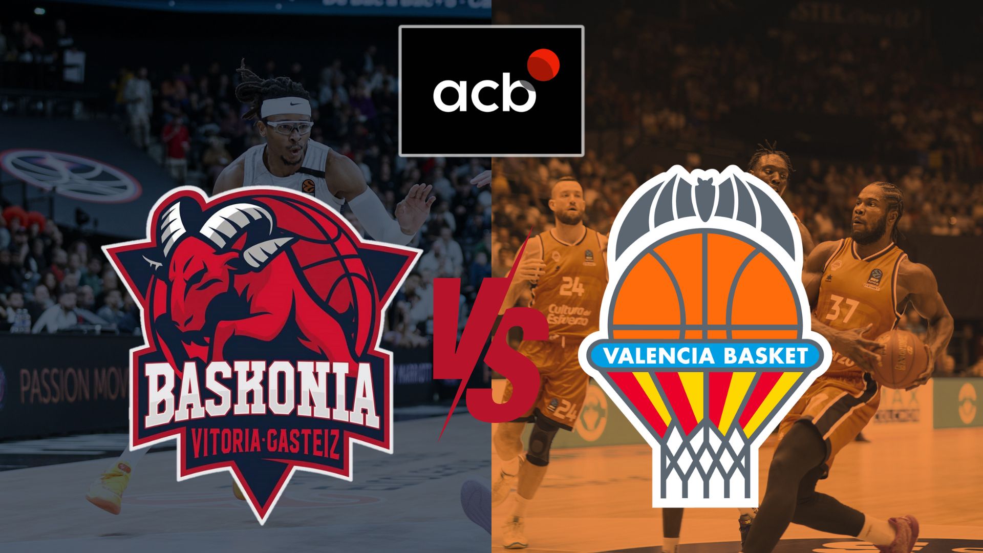 Baskonia vs Valencia Basket ACB de baloncesto: ¿Cuándo y dónde verlo?