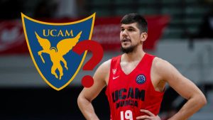 Rumores ACB: suena salida de UCAM Murcia tras la llegada del fichaje estrella