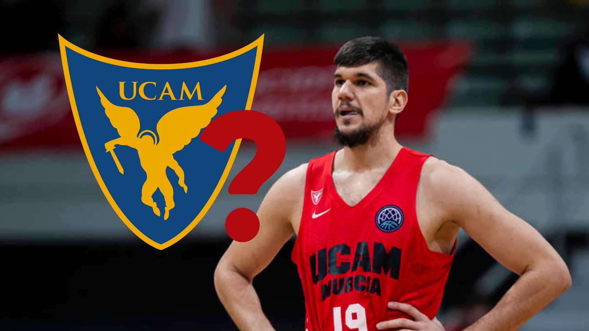 Rumores ACB: suena salida de UCAM Murcia tras la llegada del fichaje estrella