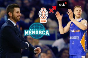 Rumores Primera FEB: Renovación clave en Menorca y ¿un ascenso ACB en peligro?