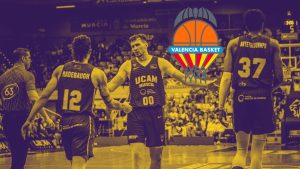 Valencia Basket y un fichaje que vendría desde UCAM Murcia