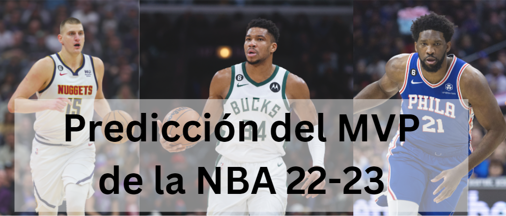 Predicción del MVP de la NBA para la temporada 22-23