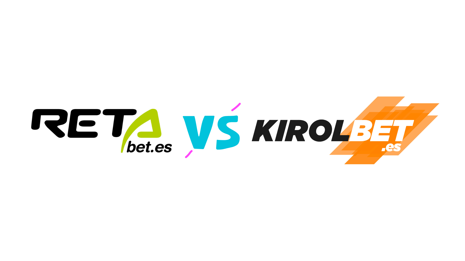 Kirolbet o RETAbet: Una comparación detallada