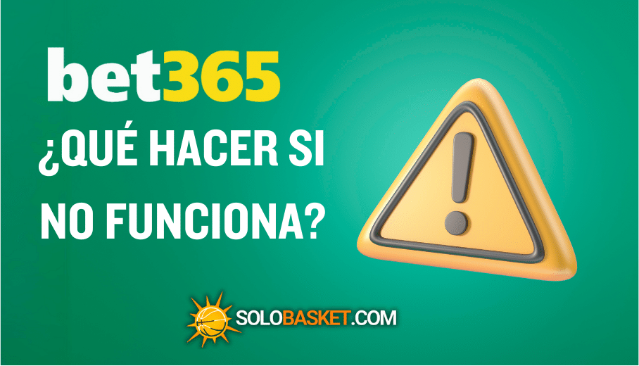 Bet365 no funciona: Posibles causas y soluciones