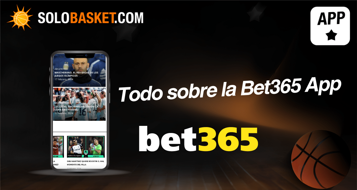 Bet365 App: Nuestra opinión y principales funciones