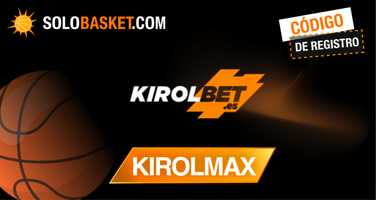 Código de promoción Kirolbet * KIROLMAX * | España | Abril 2026