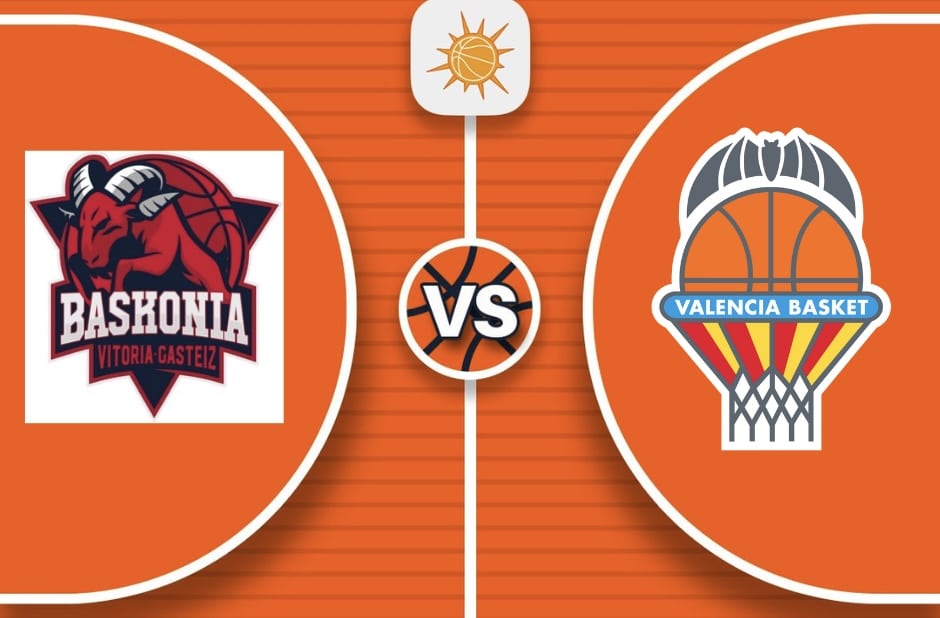 Pronóstico Baskonia vs Valencia Basket – Euroliga de Baloncesto – 26 Enero 2024