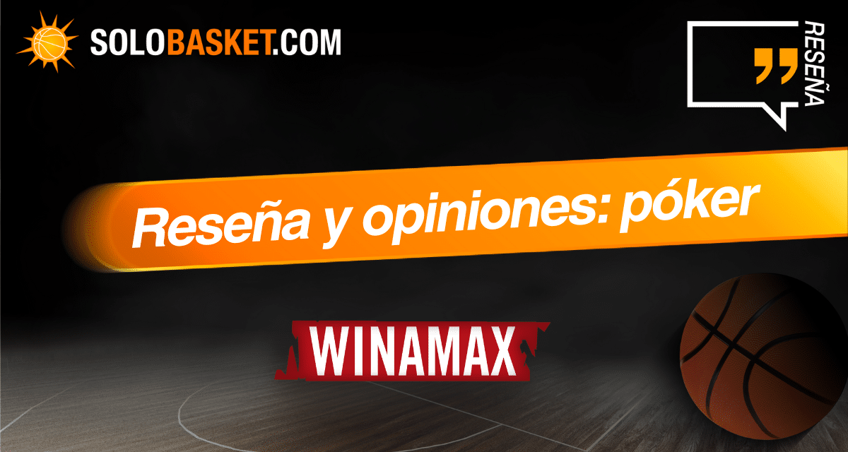 Reseña Winamax Póker en 2026