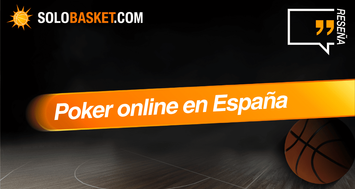 Poker online en España: Las mejores salas para jugar en 2026