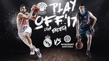 One-on-One Playoff Liga Endesa 2017: Real Madrid – MoraBanc Andorra