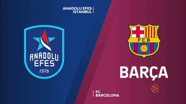 Previa: Barça vs Anadolu Efes, el siempre tenso partido que fue final de Euroliga