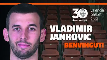 Valencia Basket ya tiene a su alero: Vladimir Jankovic, nuevo exterior taronja