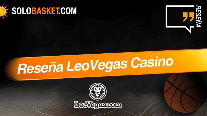 LeoVegas Casino España: Reseña y opiniones en 2026