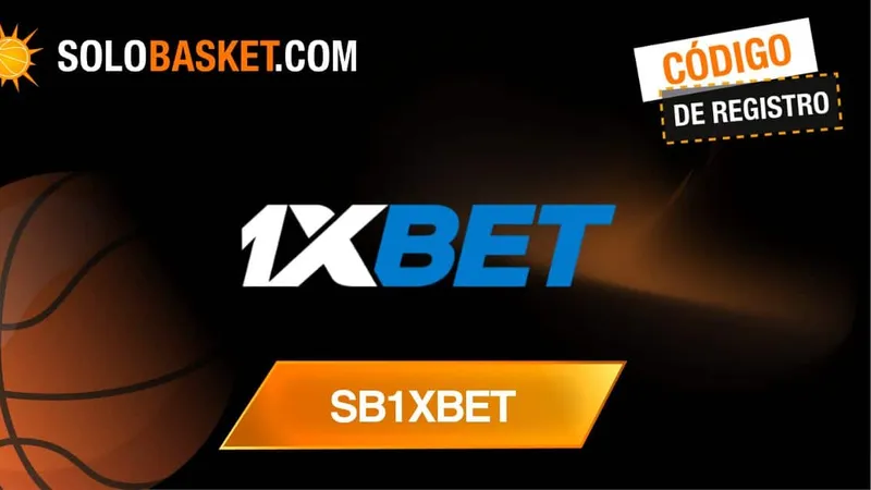 Código promocional 1xBet España: SOLOBASKET1ES | Bono 100% hasta 300€