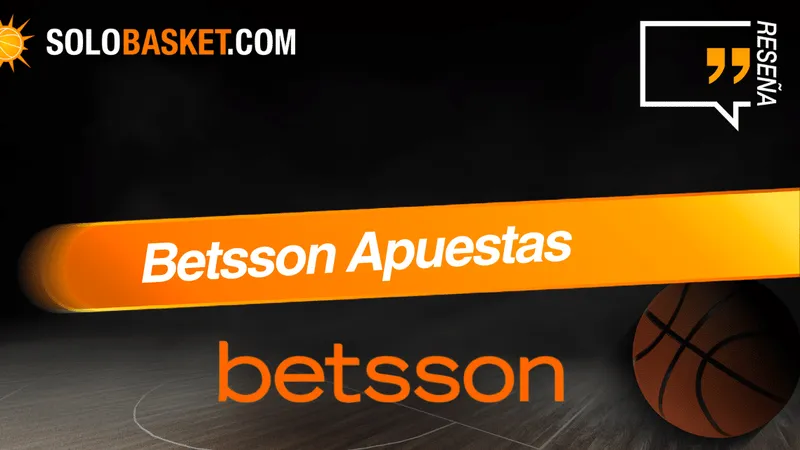 Betsson Apuestas: Reseña y opiniones en 2026