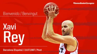 Expediente X resuelto en Zaragoza: Xavi Rey es el nuevo pívot