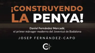 Penya es la cuna del bàsquet ¿Cómo empezó? Pepe Fernández nos lo explica en su libro