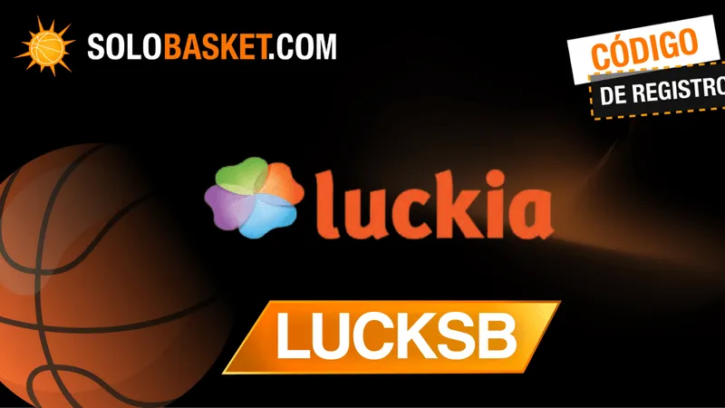 Código de Registro Luckia 2026: *LUCKSB* | Bono hasta 200€ en apuestas y 30€ gratis