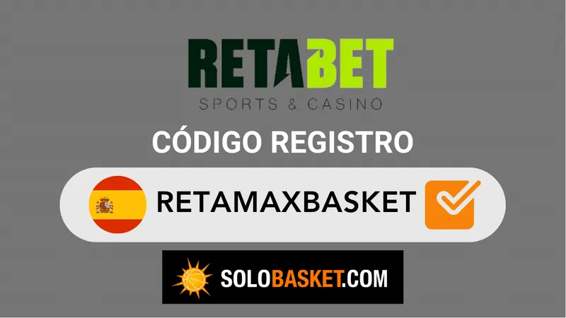 Código promocional RETAbet: “RETAMAXBASKET” | España | Octubre 2026