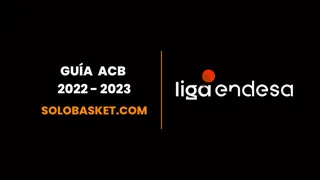 Guía Liga Endesa ACB 2022-2023 | Revanchas y viejos conocidos