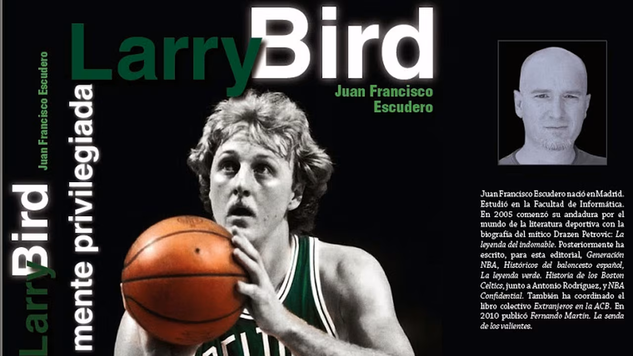 Sale a la venta el libro “Larry Bird. Una mente privilegiada”